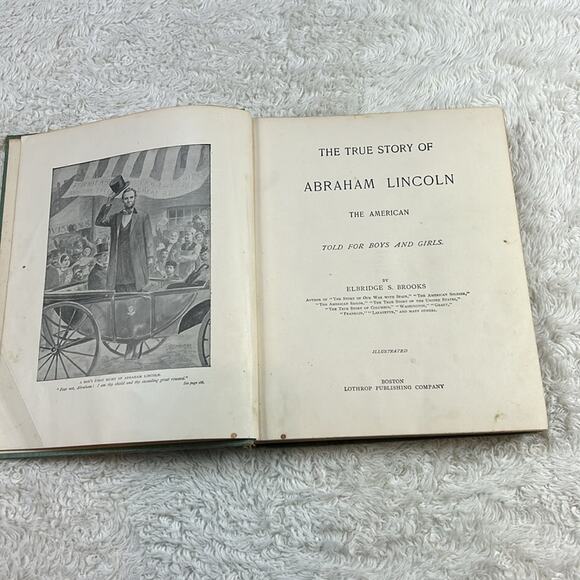 The True Story of Abraham Lincoln Elbridge S Brooks 1896 first edition antique - Picture 5 of 16